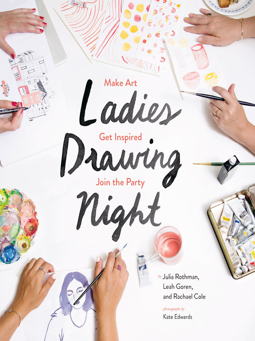 Title details for Ladies Drawing Night by Julia Rothman - Wait list